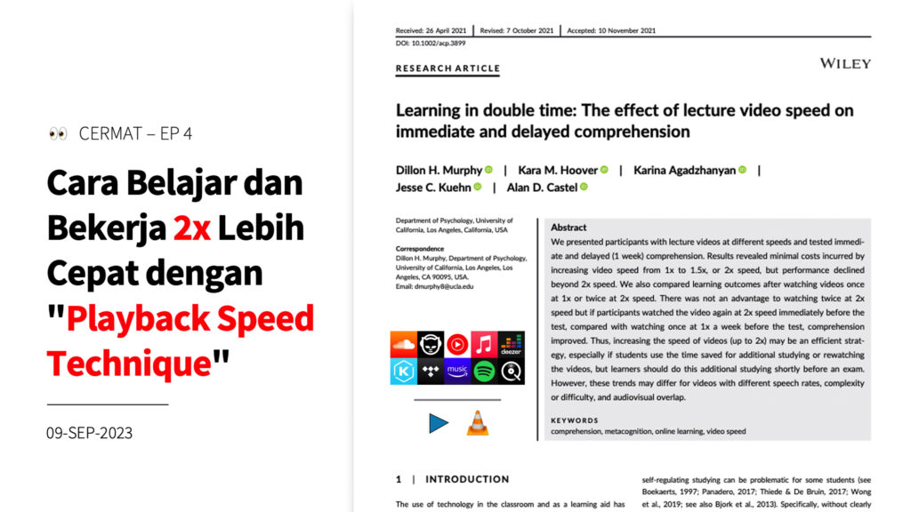 CERMAT Ep4 (Slide) – Cara Belajar dan Bekerja 2x Lebih Cepat dengan “Playback Speed Technique”